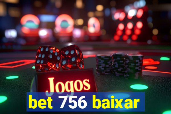 bet 756 baixar