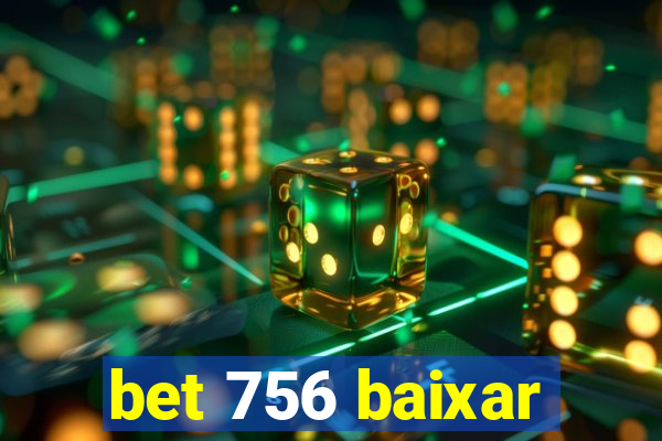 bet 756 baixar