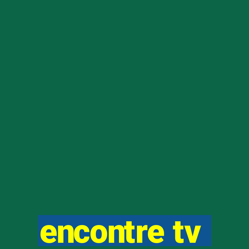 encontre tv