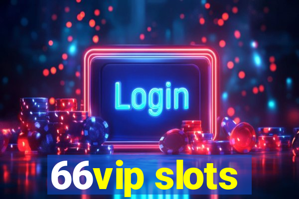 66vip slots