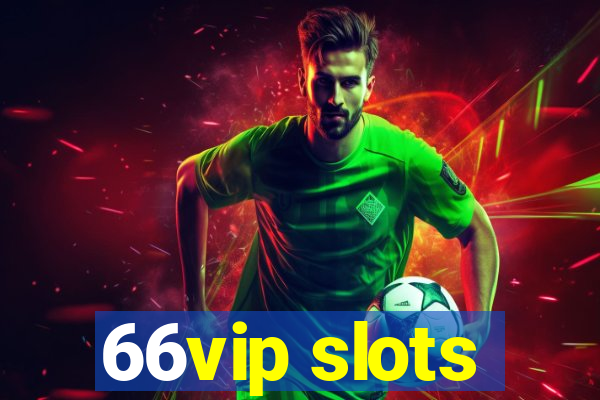 66vip slots