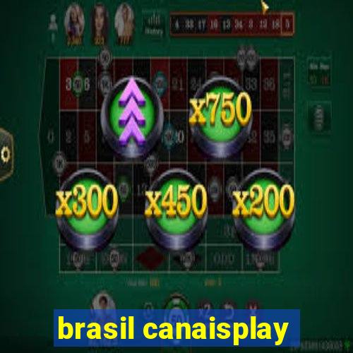 brasil canaisplay