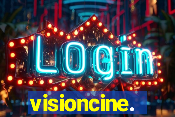 visioncine.