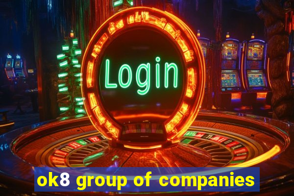 ok8 group of companies