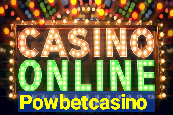 Powbetcasino