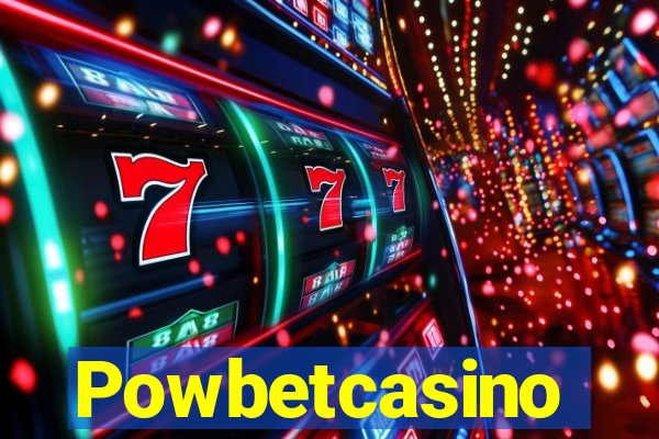 Powbetcasino