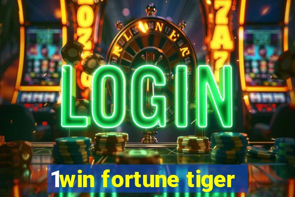 1win fortune tiger