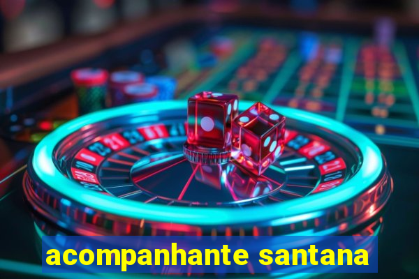 acompanhante santana