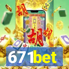 671bet