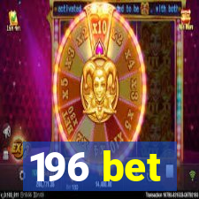 196 bet