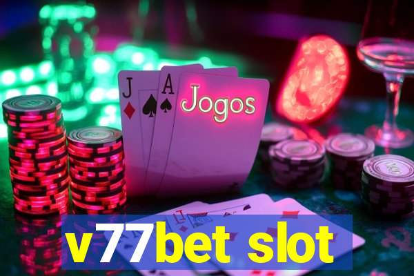 v77bet slot