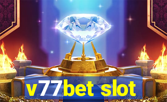 v77bet slot