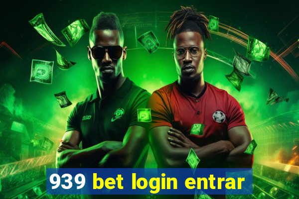 939 bet login entrar