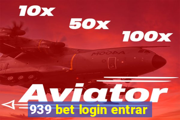 939 bet login entrar