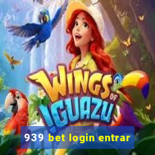 939 bet login entrar