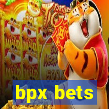 bpx bets