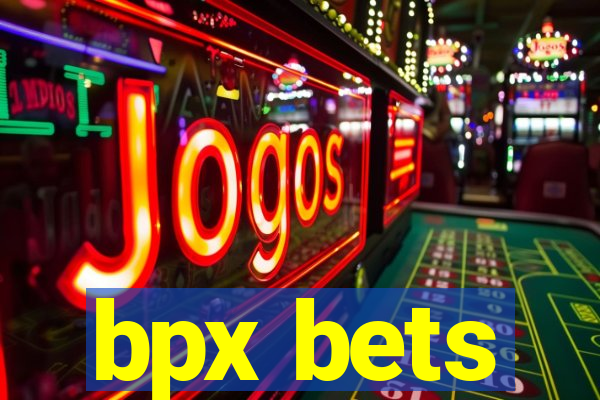 bpx bets