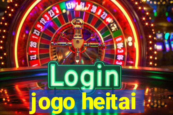 jogo heitai