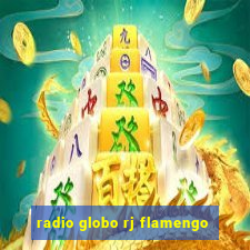 radio globo rj flamengo