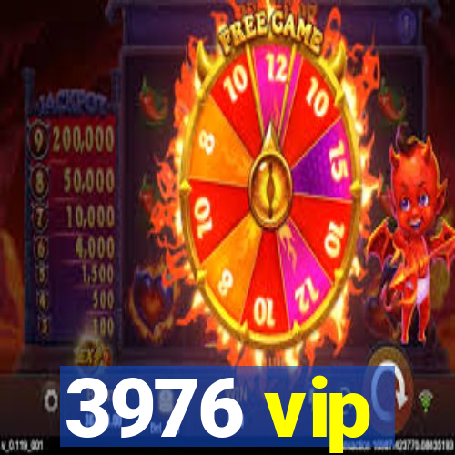 3976 vip