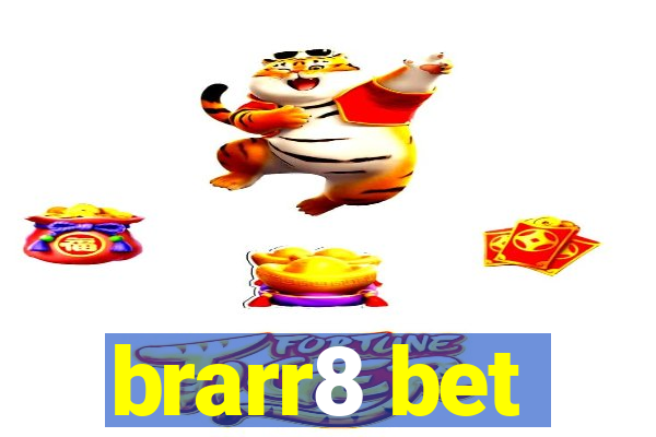 brarr8 bet