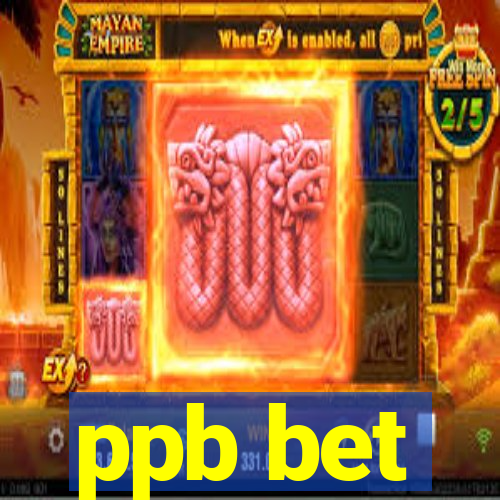 ppb bet