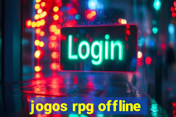 jogos rpg offline