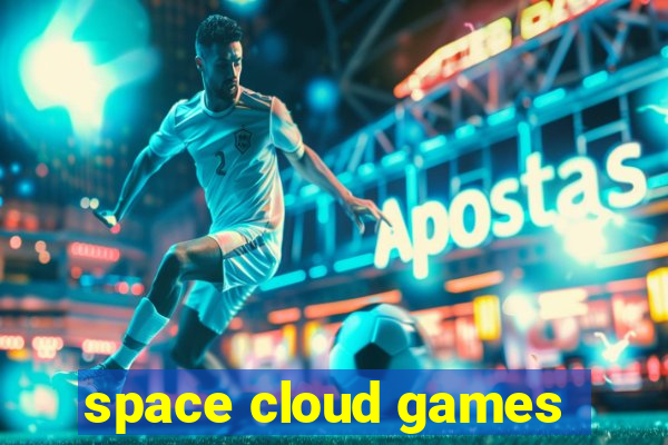 space cloud games