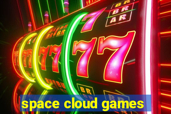 space cloud games