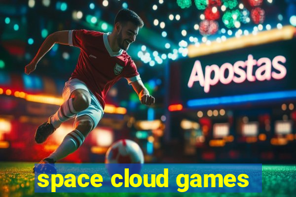 space cloud games