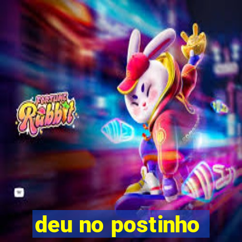 deu no postinho