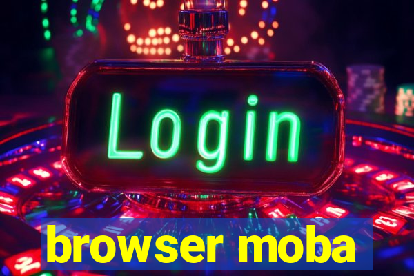 browser moba