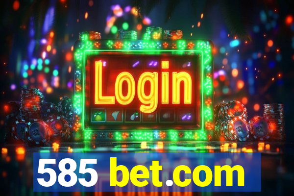 585 bet.com