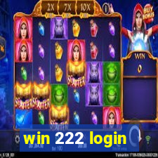 win 222 login