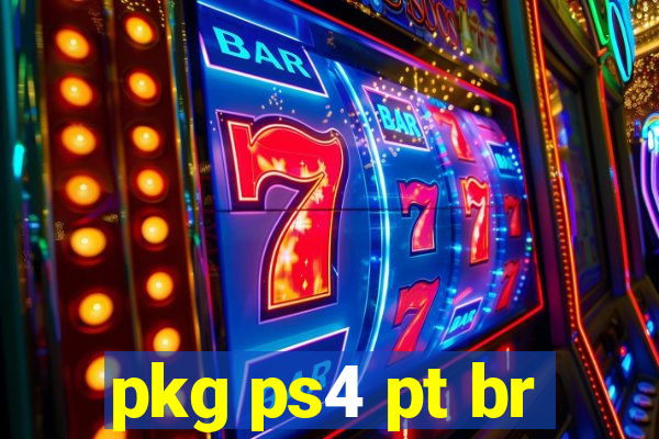 pkg ps4 pt br