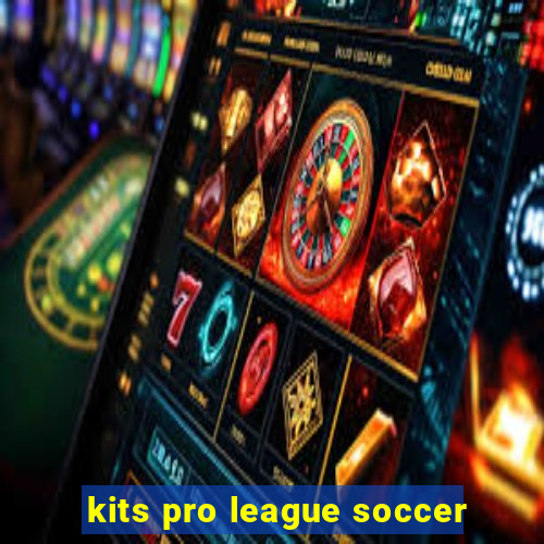 kits pro league soccer