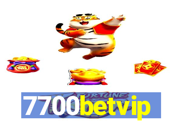 7700betvip