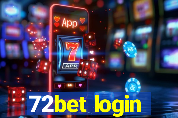 72bet login