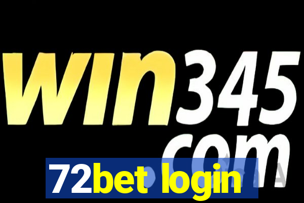 72bet login