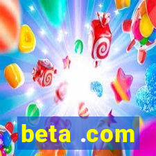 beta .com