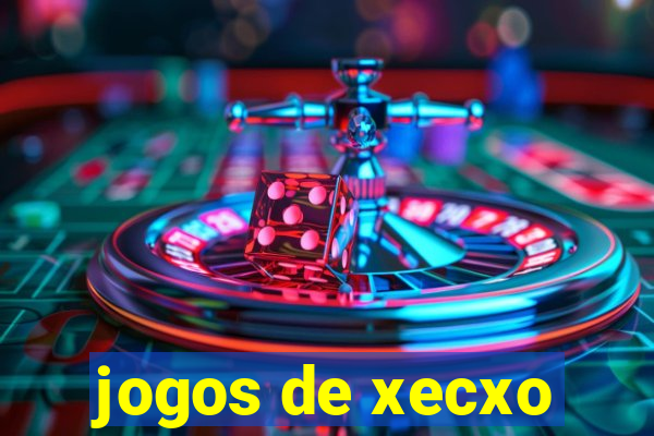 jogos de xecxo