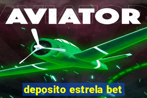 deposito estrela bet