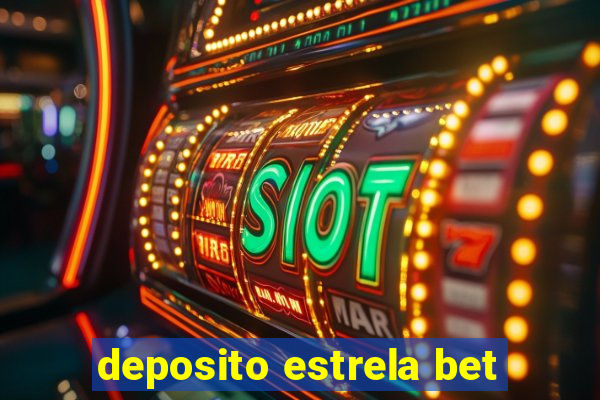 deposito estrela bet