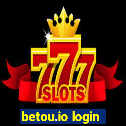 betou.io login