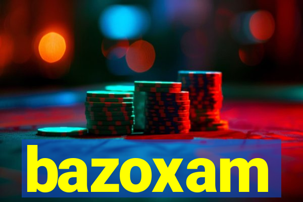 bazoxam