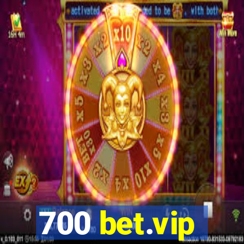 700 bet.vip