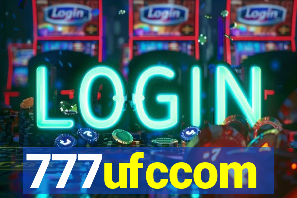 777ufccom