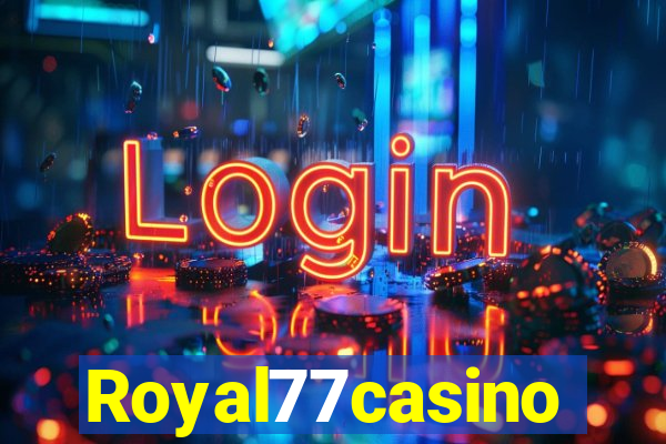 Royal77casino