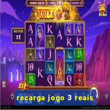 recarga jogo 3 reais