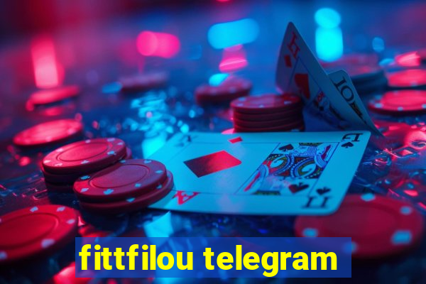 fittfilou telegram